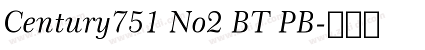 Century751 No2 BT PB字体转换